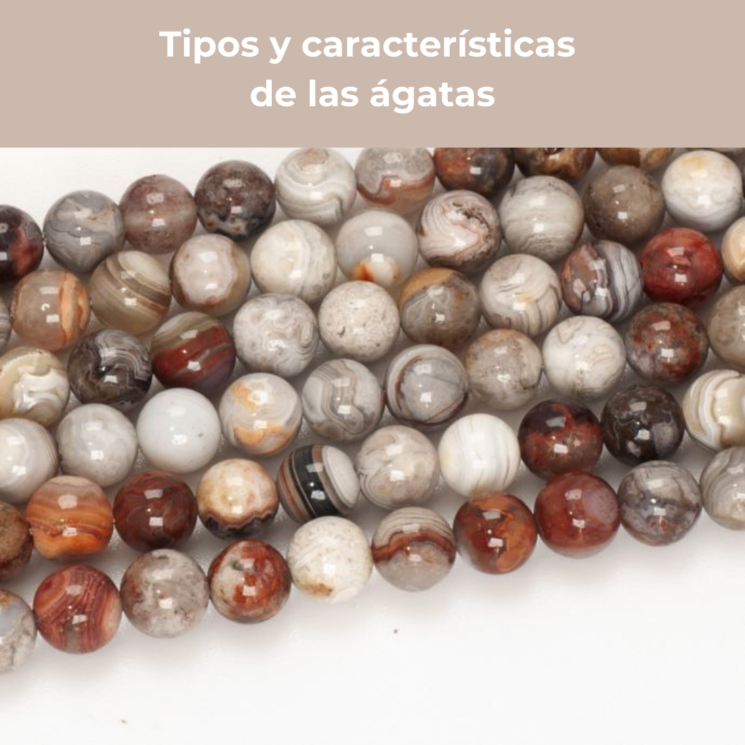 Tipos y características de las ágatas